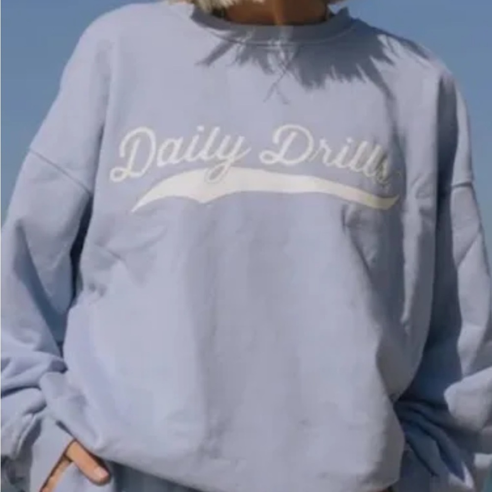 Daily Drills Blue Sweatshirt NO LONGER SOLD. Limited edition. L/XL. Never worn!!